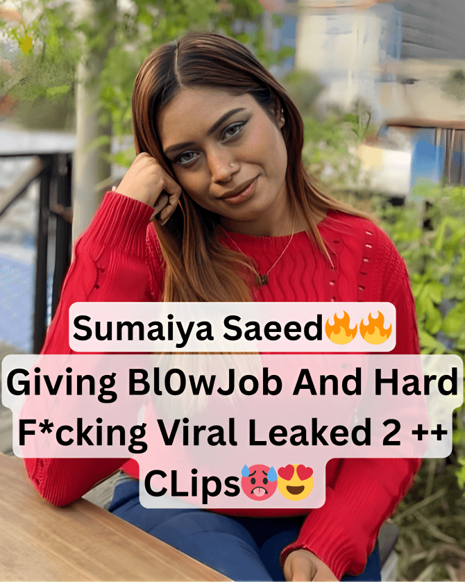 Featured image for Famous Sexy Horny Instagram Model Sumaiya Saeed Showing Her Big Boobs Hard Sucking Her Boyfriend Dick And Fucked From Behind In Doggystyle