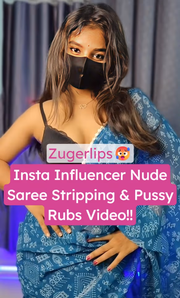 Featured image for Horny Insta Influencer Zugerlips Aka Aleena Kween Tease In Saree And Stripping Off Full Nude